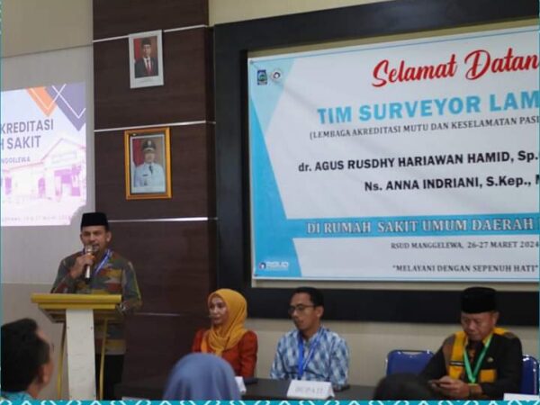 RSUD Manggelewa Melakukan Kegiatan Akreditasi Oleh LAM-KPRS